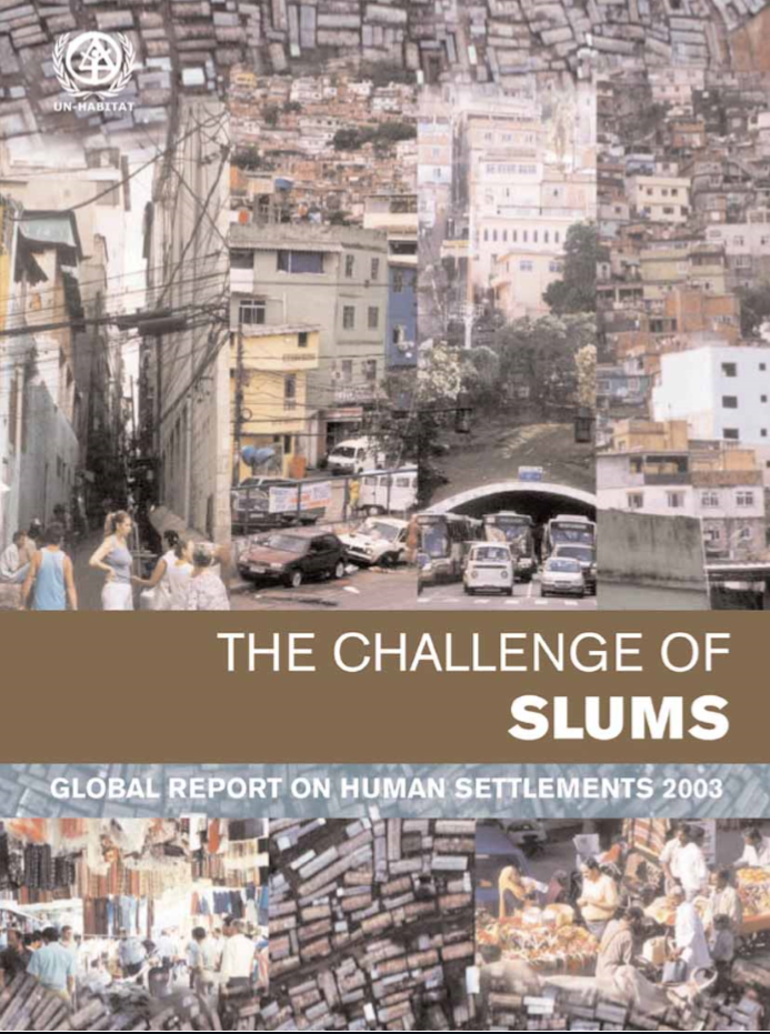 The Challenge of Slums — Global Report on Human Settlements 2003