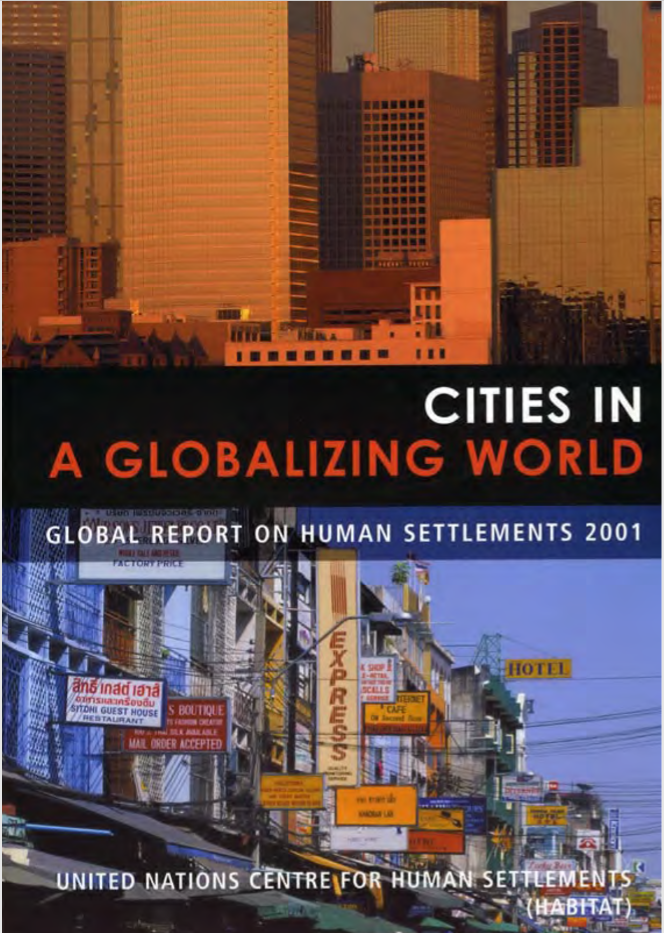  	Cities in A Globalizing World - Global Report on Human Settlements 2001