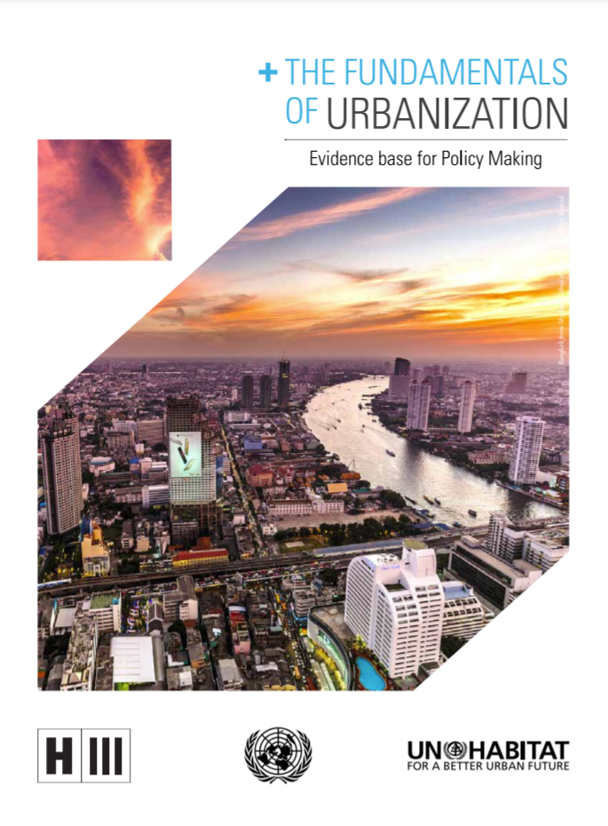 The Fundamentals of Urbanization Evidence base for Policy Making