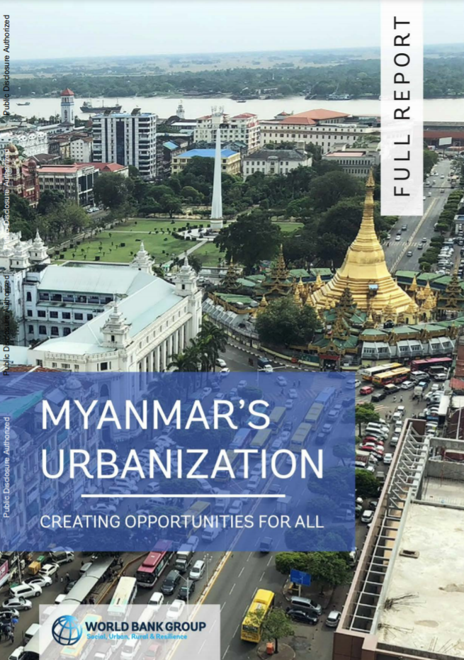 Myanmar's Urbanization : Creating Opportunities for All