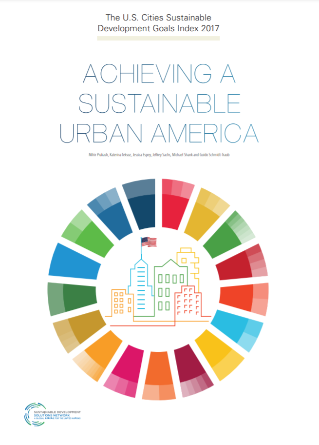  The U.S. Cities Sustainable Development Goals Index 2017