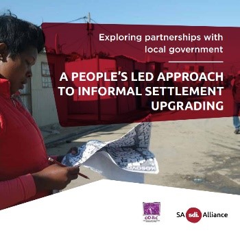 A PEOPLE’S LED APPROACH TO INFORMAL SETTLEMENT UPGRADING